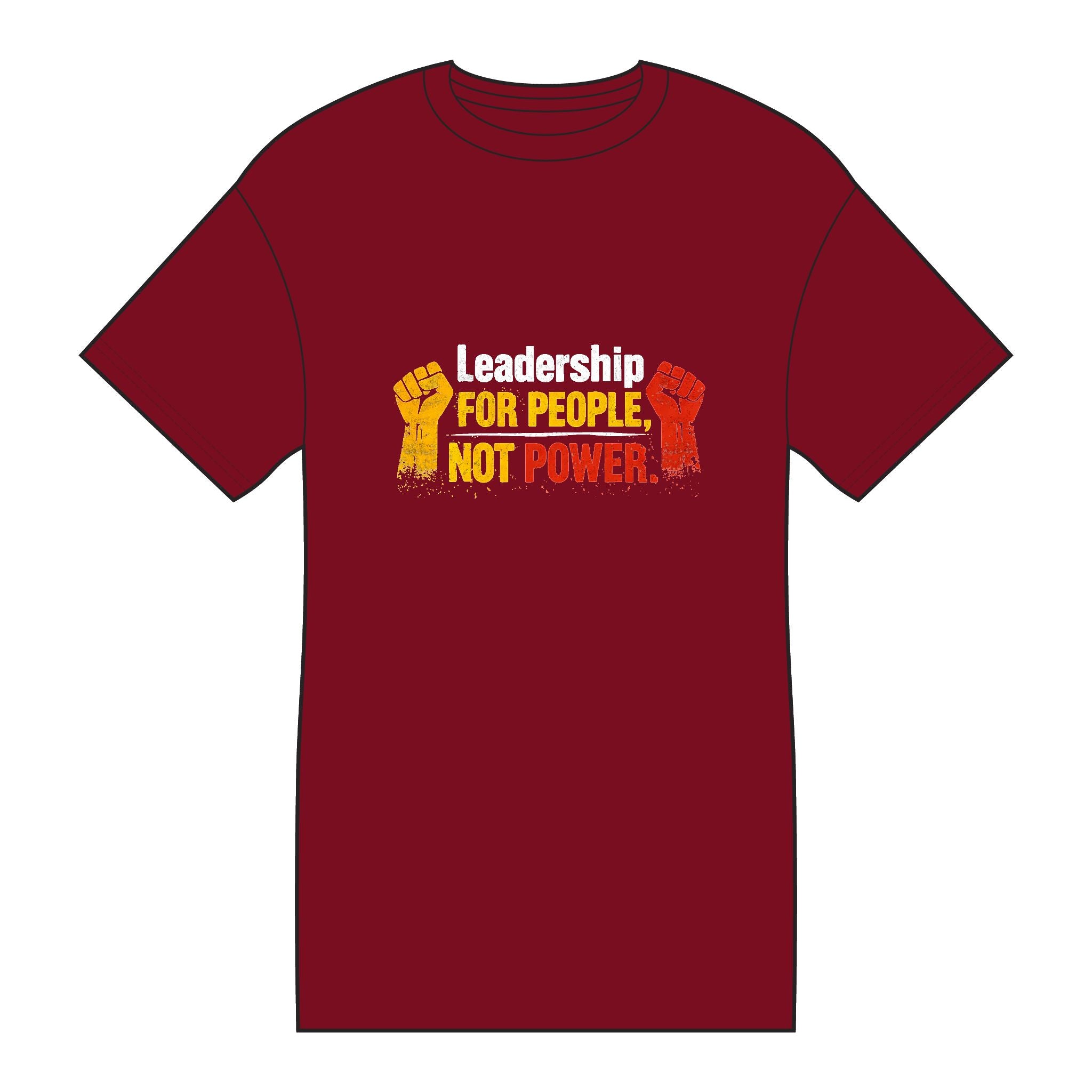 Leadership For People Not Power T-Shirt — Social Justice Activist Tee