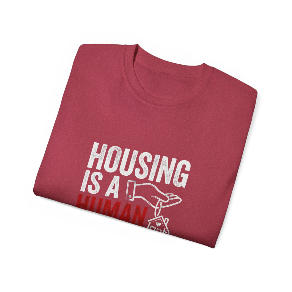 Housing Is a Human Right T-Shirt