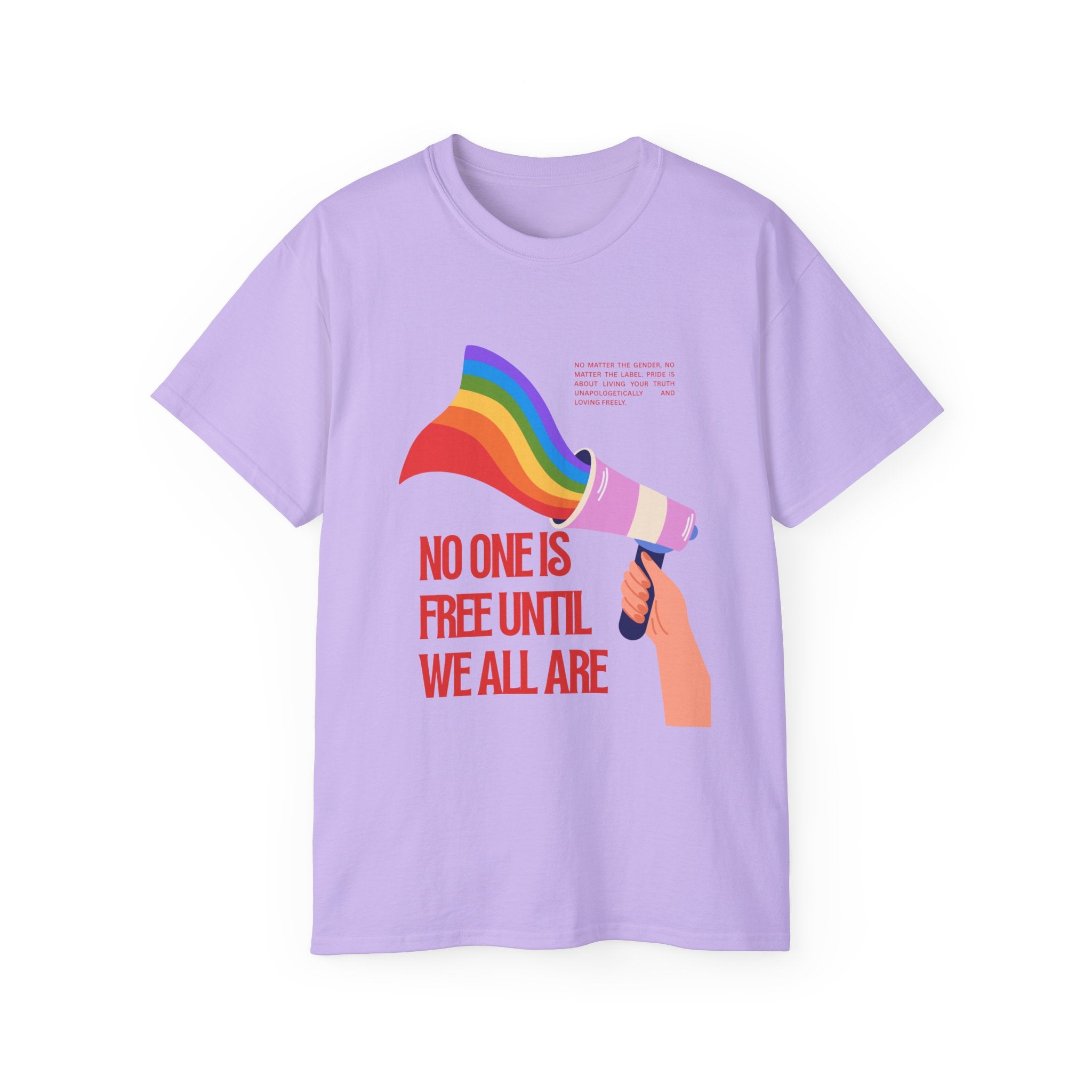 Pride Message Unisex Ultra Cotton Tee – "No One Is Free Until We All Are"