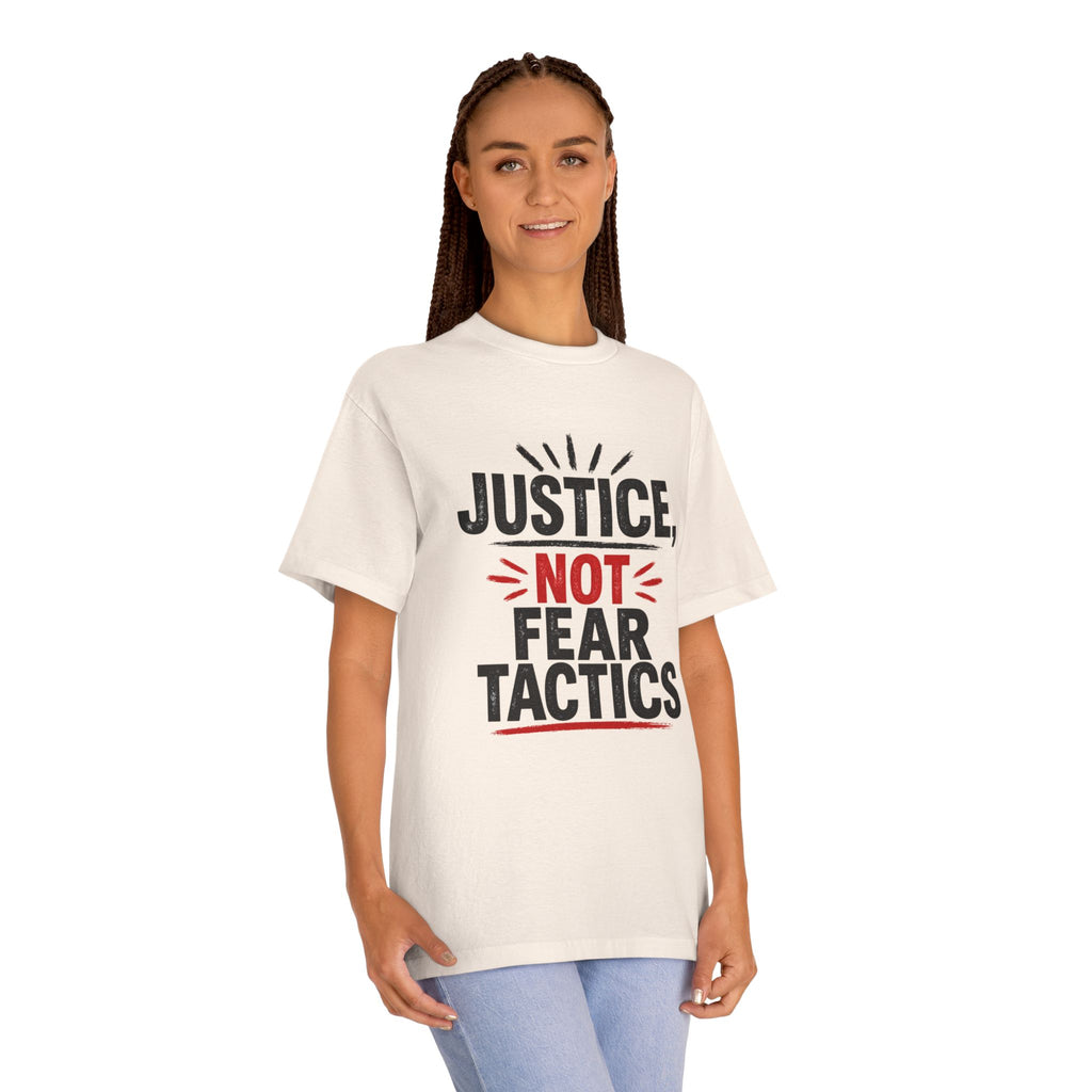 Justice Not Fear T-Shirt — Activist Protest Tee