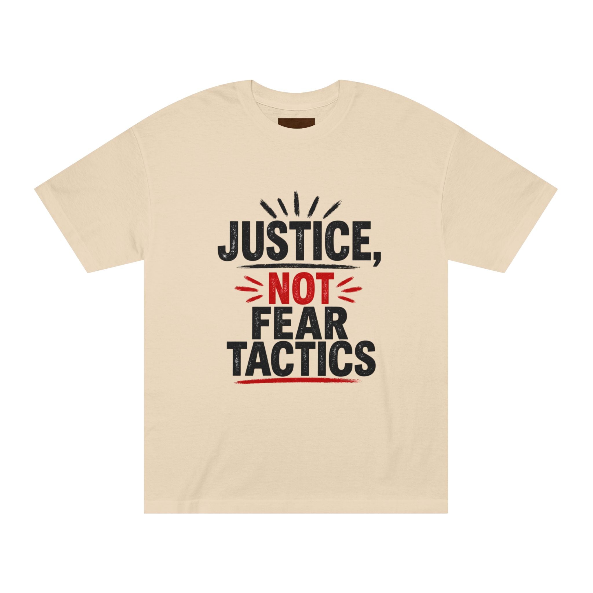 Justice Not Fear T-Shirt — Activist Protest Tee