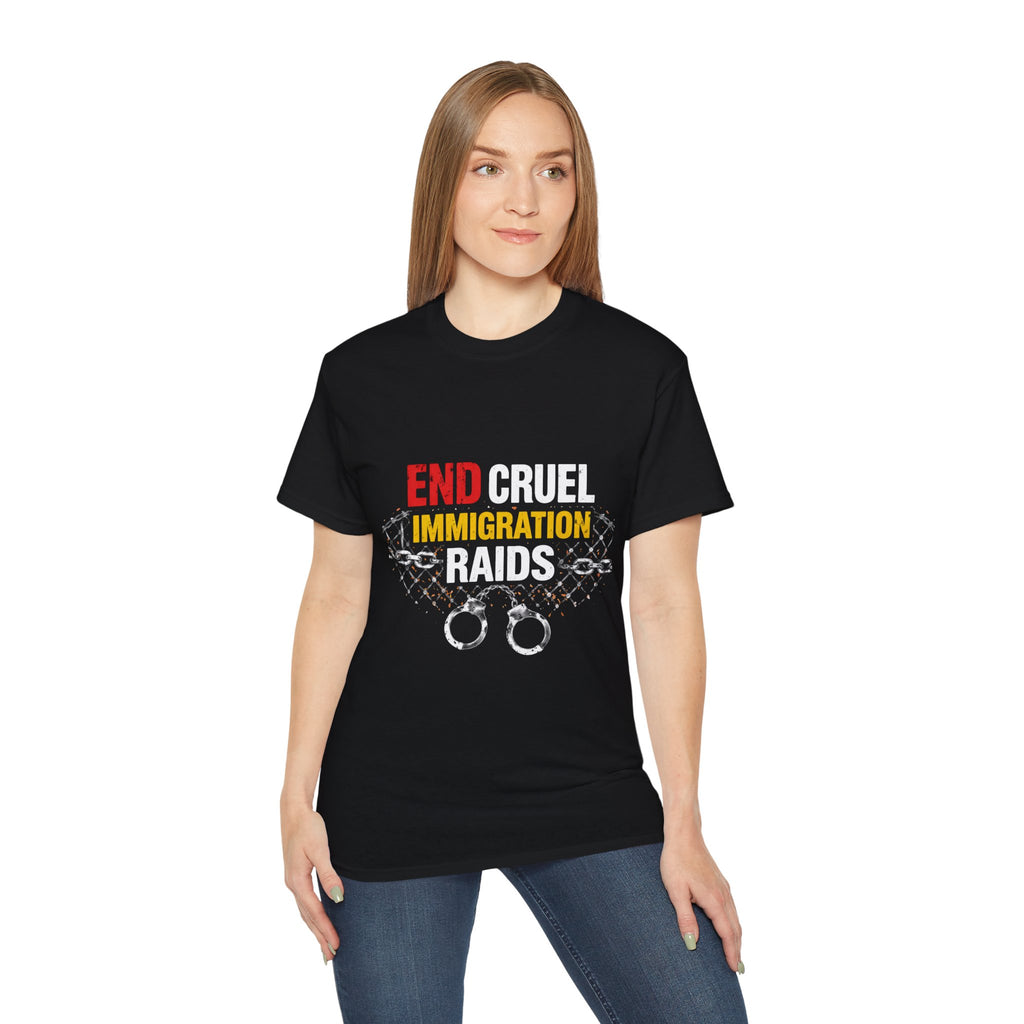 End Cruel Immigration Raids T-Shirt