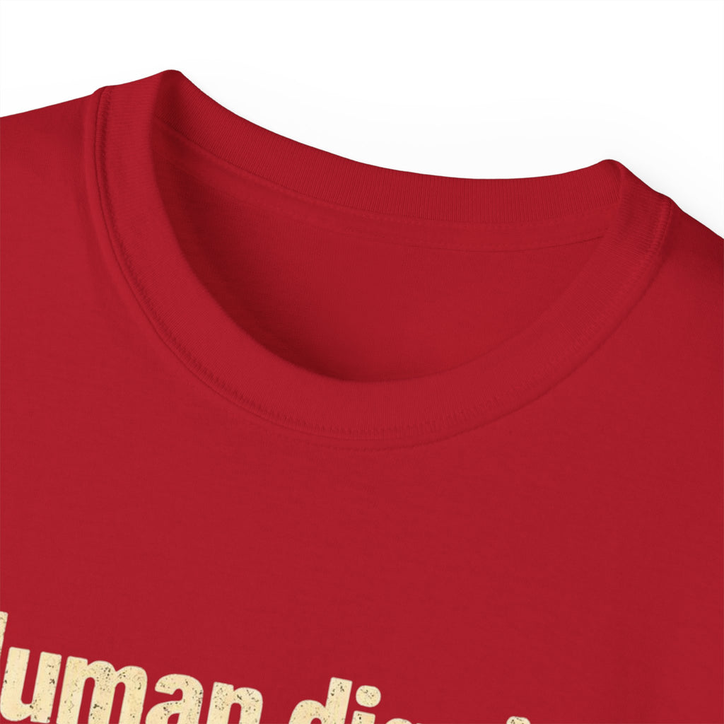 Human Dignity Has No VISA Requirement T-Shirt — Immigration Rights Graphic Tee