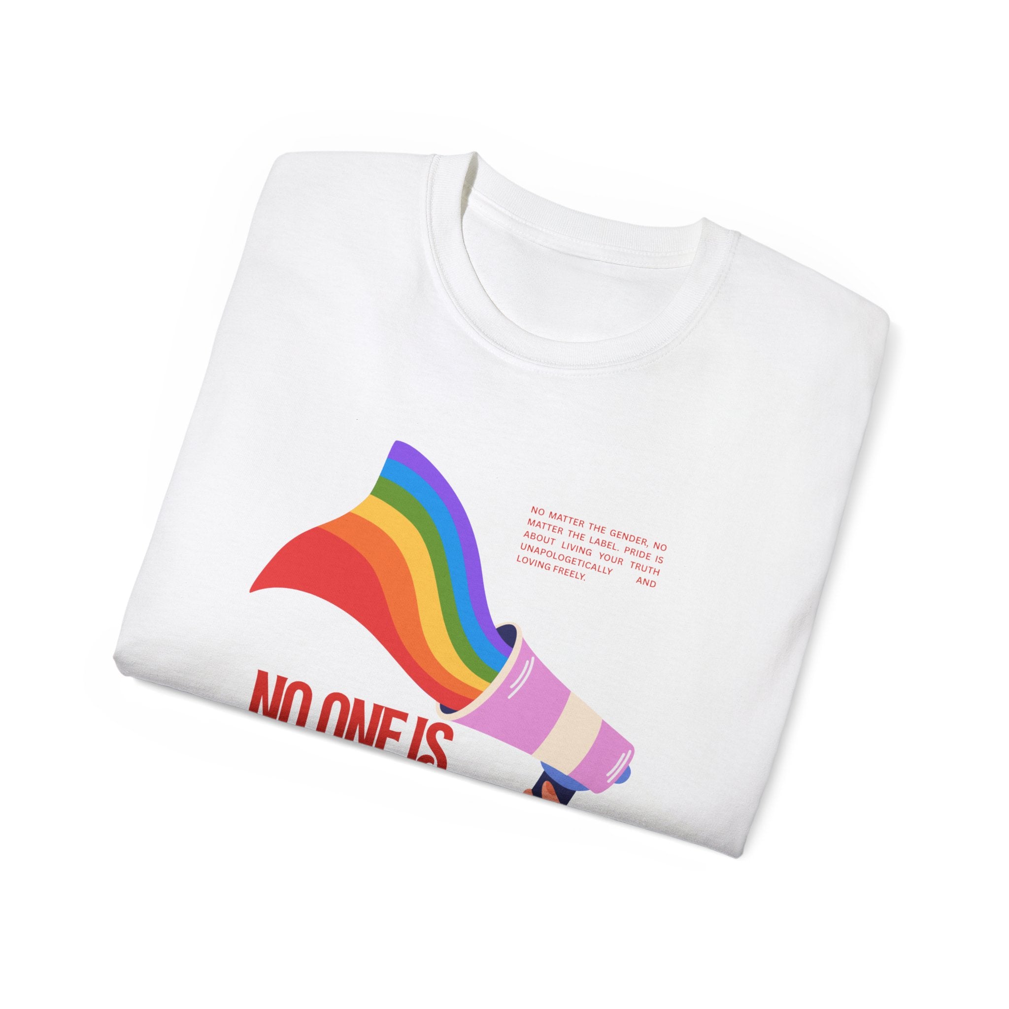Pride Message Unisex Ultra Cotton Tee – "No One Is Free Until We All Are"