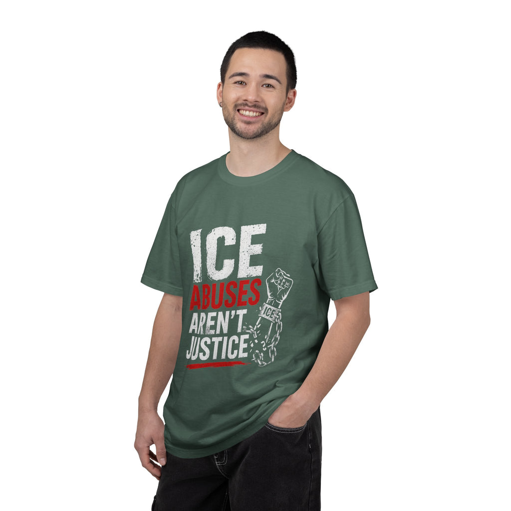 T-Shirt — “ICE Abuses Aren’t Justice” Protest Tee