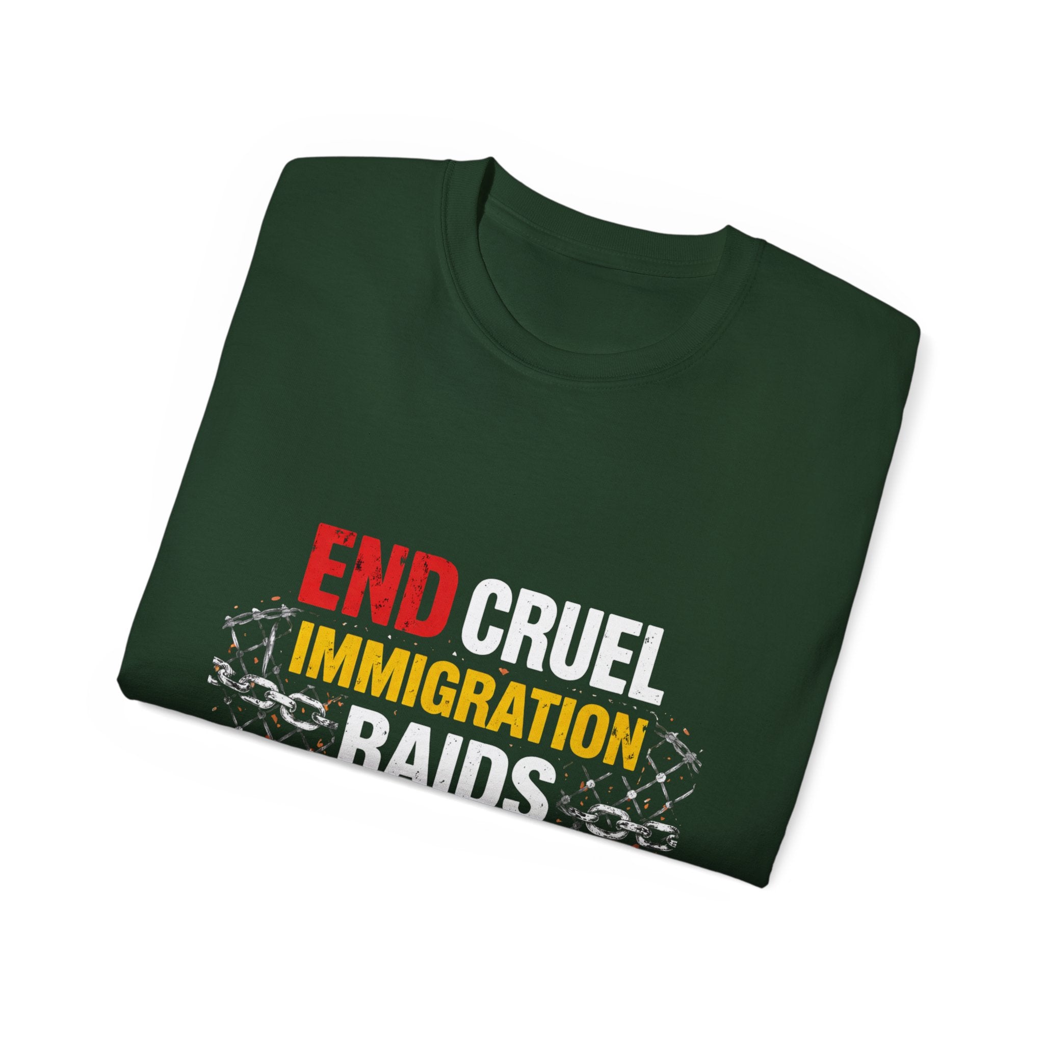 End Cruel Immigration Raids T-Shirt