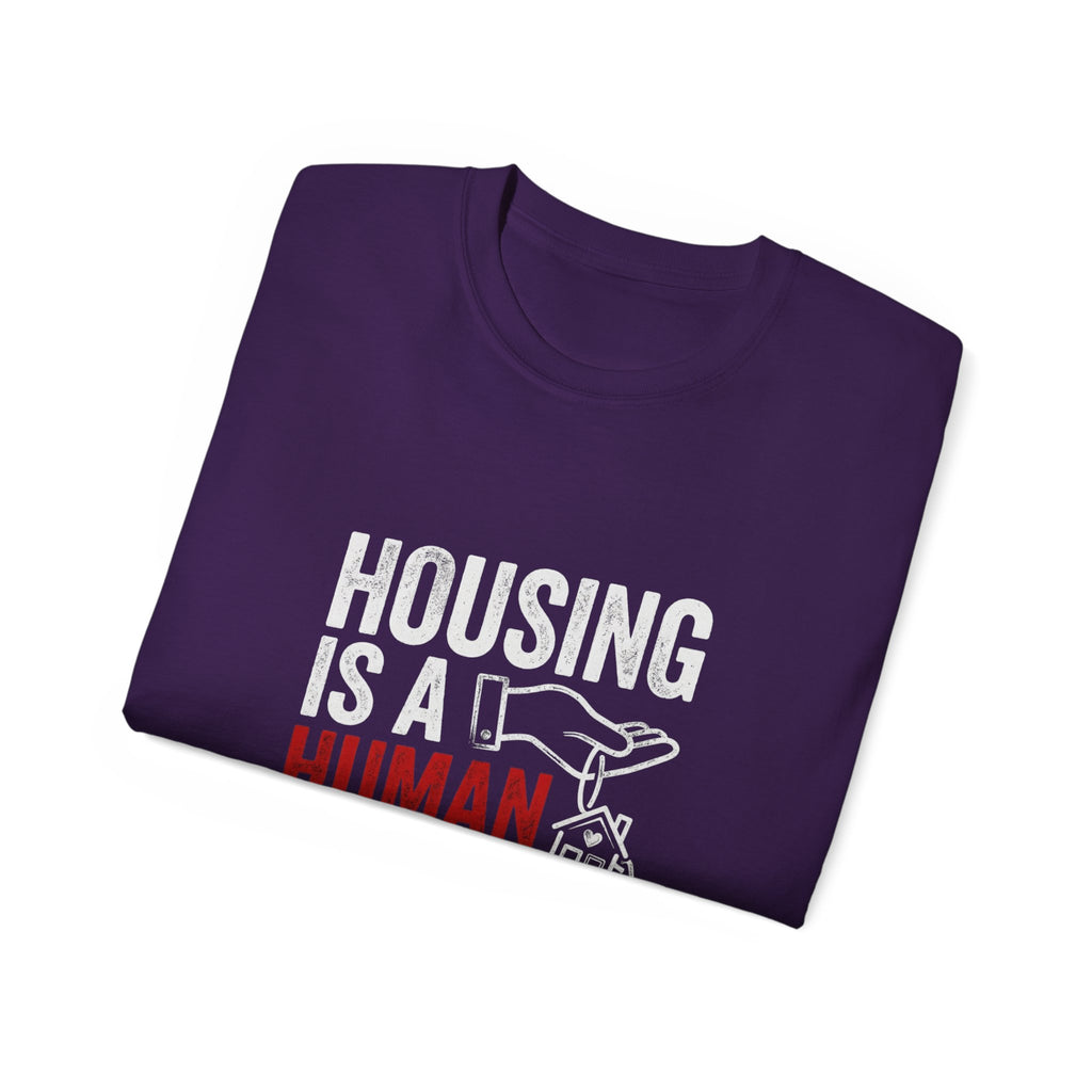 Housing Is a Human Right T-Shirt