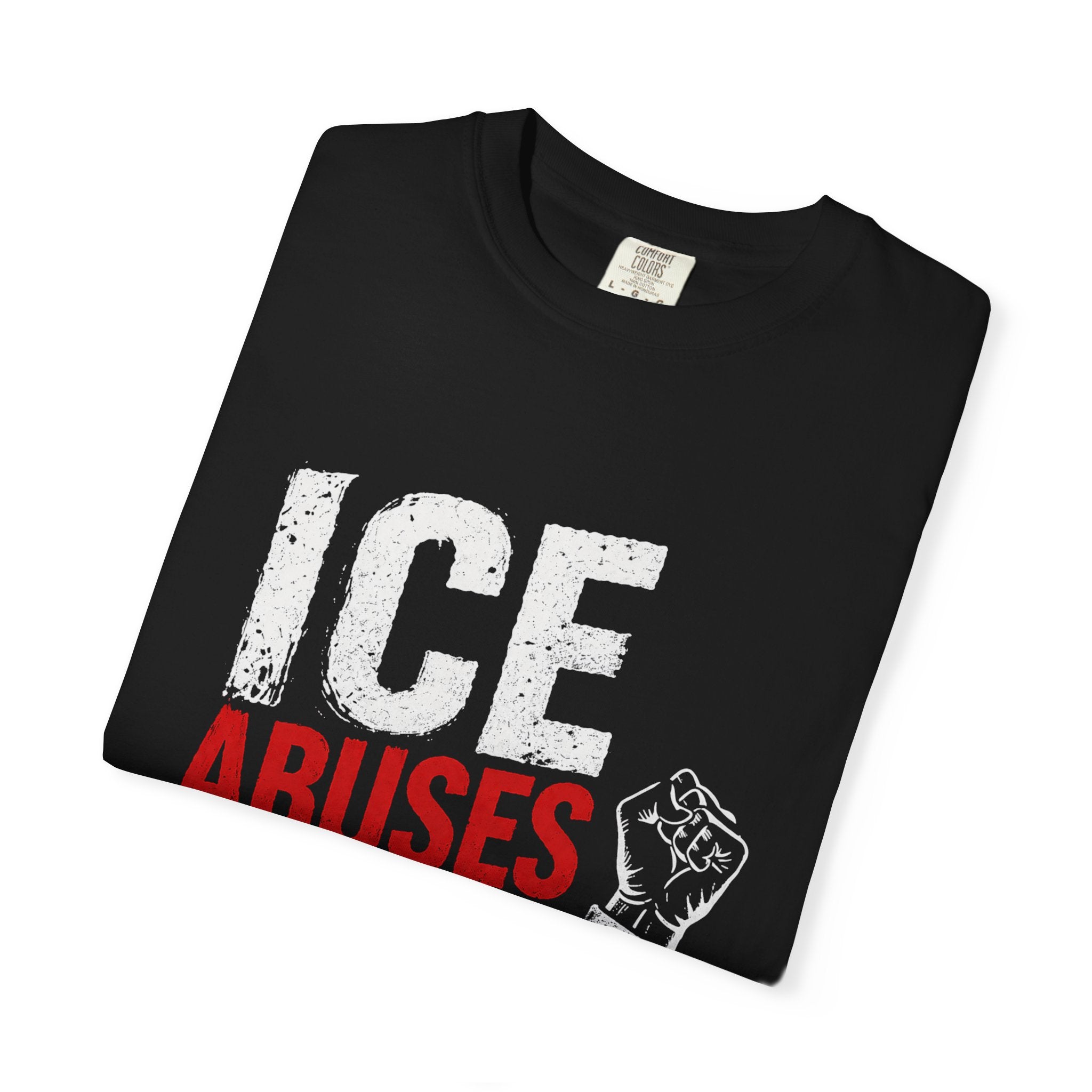 T-Shirt — “ICE Abuses Aren’t Justice” Protest Tee