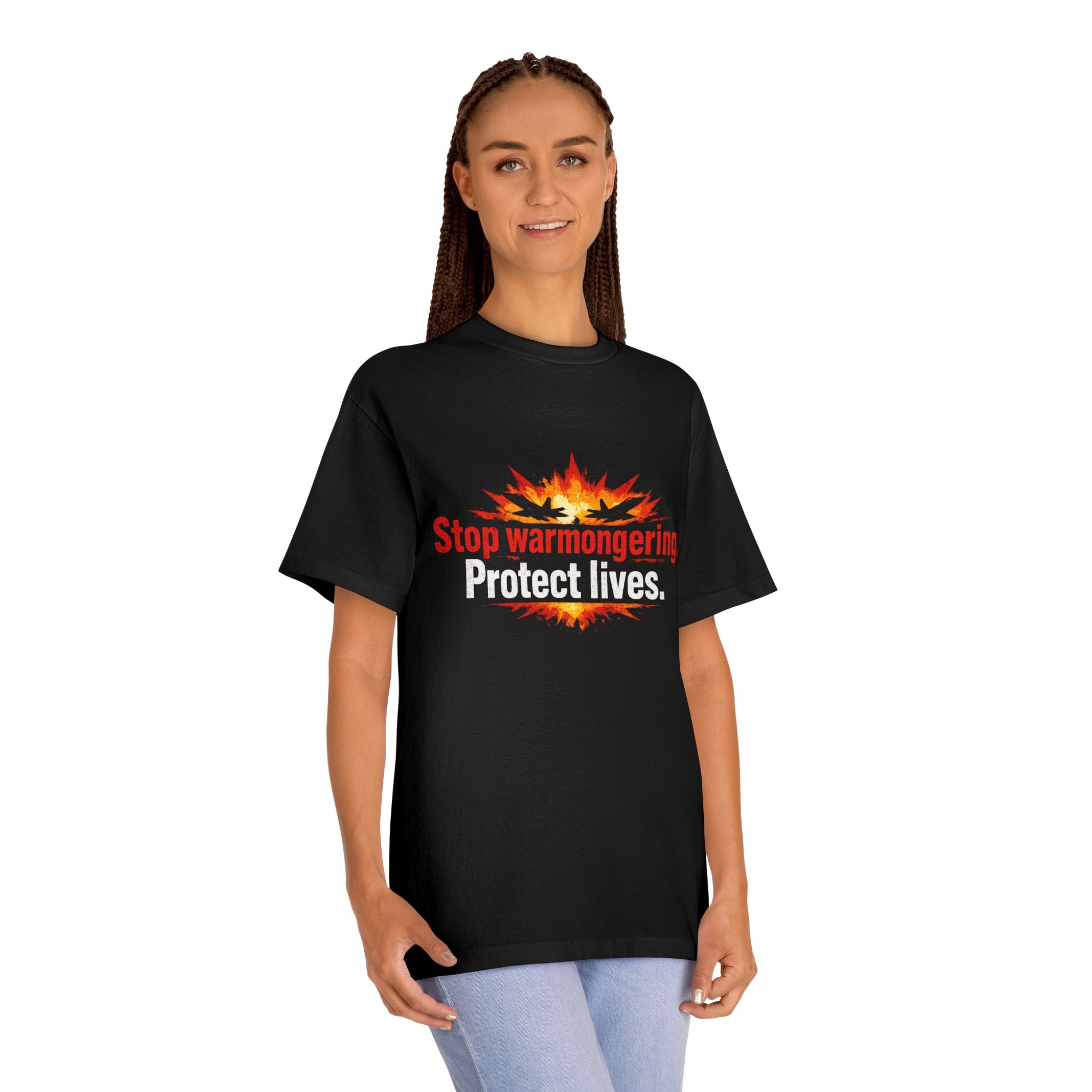 Stop Warmongering T-Shirt — "Protect Lives" Anti-War Graphic Tee